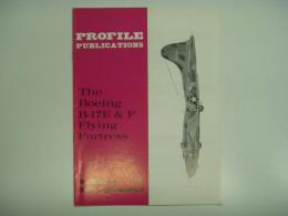 洋書　Profile Publications No.77 : The Boeing B-17E & F Flying Fortress
