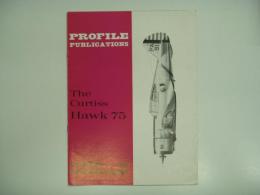 洋書　Profile Publications No.80 : The Curtiss Hawk 75