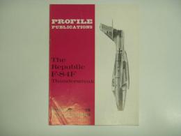 洋書　Profile Publications No.95 : The Republic F-84F Thunderstreak
