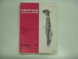 洋書　Profile Publications No.166 : The Supermarine Spitfire V Series