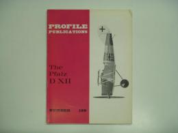 洋書　Profile Publications No.199 : The Pfalz D XII 