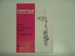洋書　Profile Publications No.204 : The Lockheed P2V Neptune