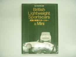 別冊CG: カーグラフィック選集: British Lightweight Sportscars & Mini: 英国の軽量スポーツカー