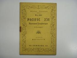 楽譜　Kleine Partitur No.501. Pacific 231. Mouvement Symphonique. A-Honegger: 交響楽詩　機関車第231号