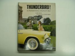 洋書: Thunderbird! an Illustrated History of the Ford T-Bird