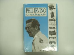 洋書: Phil Irving: An Autobiography