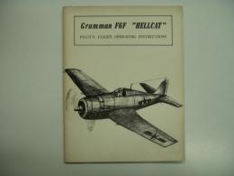 洋書: Grumman F6F HELLCAT: Pilots Flight Operating Instructions