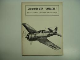 洋書　Grumman F6F HELLCAT: Pilots Flight Operating Instructions