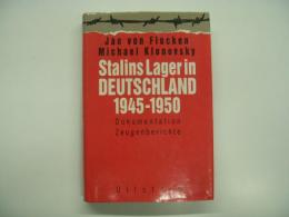 洋書　Stalins Lager in Deutschland, 1945-1950: Dokumentation, Zeugenberichte