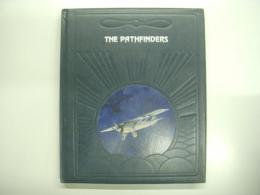 ライフ 大空への挑戦: 栄光の大冒険飛行: The Pathfinders
