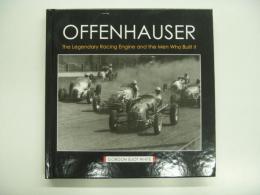 洋書　Offenhauser: The Legendary Racing Engine and the Men Who Built It