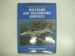 洋書　Aircraft of the United States' Military Air Transport Service