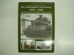 洋書　Tannkograd Militarfahrzeug Spezial No.5002: Die Anfangsjaher des Heeres 1956-1966: The Early Years of the Modern German Army