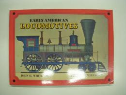 洋書　Early American Locomotives