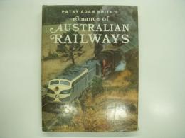 洋書　Patsy Adam Smith's Romance of Australian railways