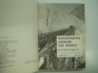 洋書　Railroading Around the World