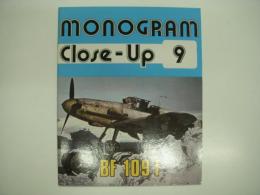 洋書　Monogram Close-Up 9: Messerschmitt Bf 109 F