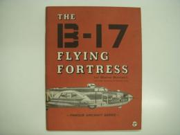 洋書　The B-17 FLYING FORTRESS