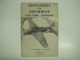 洋書　Supplement to Grumman TBF/TBM Avenger 