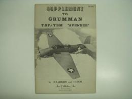 洋書　Supplement to Grumman TBF/TBM Avenger