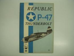 洋書　Aero Series 6: Republic P-47 Thunderbolt