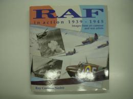 洋書　RAF in action 1939 - 1945: Images from air cameras and war artists