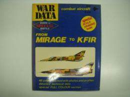 洋書　War Data: Combat Aircraft:No.2: From Mirage to Kfir