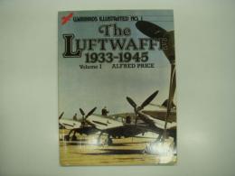 洋書　Warbirds Illustrated: No.1：The Luftwaffe 1933-1945 Volume 1