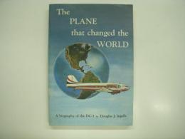洋書　The Plane that changed the World: A biography of the DC-3