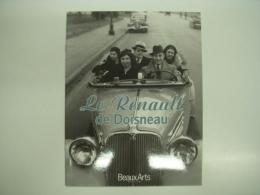図録: 写真家ドワノーとルノー: Le Renault de Doisneau