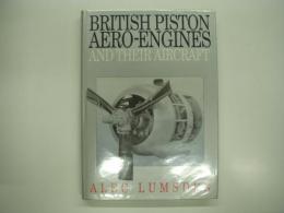 洋書　British Piston Aero Engines and Their Aircraft