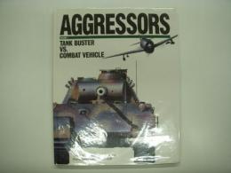 洋書　Aggressors: Volume 1: Tank Buster vs Combat Vehicle