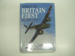 洋書　Spirit of Britain First: The Dramatic 20 Year Quest to Return a Bristol Blenheim to the Skies