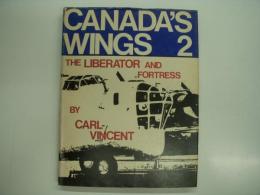 洋書　Canada's Wings Volume 2: Consolidated Liberator and Boeing Fortress