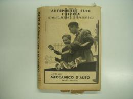 洋書　AUTOMOBILE CLUB D'ITALIA: Istituto di Tecnica Automobilistica: Corso per Meccanico D'auto