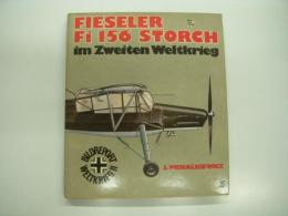 洋書　Fieseler Fi 156 Storch im Zweiten Weltkrieg 