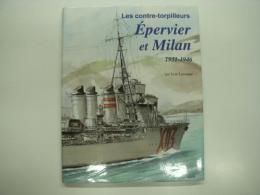 洋書　Les contre-torpilleurs de 2,700 tonnes: Epervier et Milan: 1931-1946