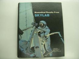 洋書　Biomedical Results from Skylab