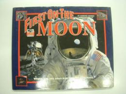 洋書　First on the Moon: What It Was Like When Man Landed on the Moon
