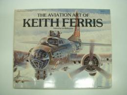 洋書　The Aviation Art of Keith Ferris