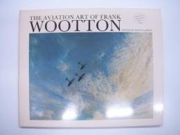 洋書　The Aviation Art of Frank Wootton