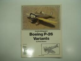 洋書　Aerofax Minigraph 8: Boeing P-26 Variants