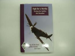 洋書　Sigh for a Merlin: Testing the Spitfire