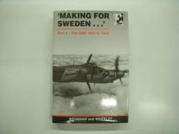 洋書　Making for Sweden: Part 1. The RAF 1939 to 1945