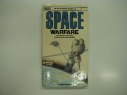 洋書　An Illustrated Guide to Space Warfare