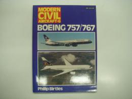 洋書　Modern Civil Aircraft: 6: Boeing 757 / 767