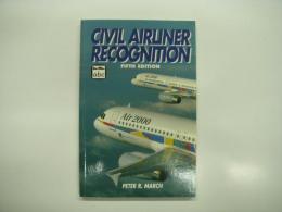 洋書　Civil Airliner Recognition: Fifth Edition.