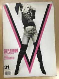 洋雑誌 V MAGAZINE 31 　FALL 2004
GO PLATINUM  SPECIAL 5TH ANNIVERSARY ISSUE！