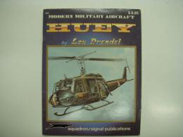 洋書　Modern military Aircraft: HUEY