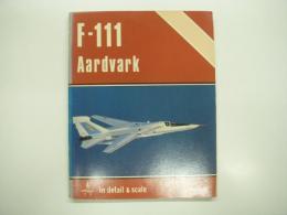 洋書　D & S: F-111 Aardvark in Detail & Scale